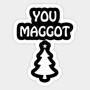 You Maggot Scumbag Couple Matching Christmas Sticker